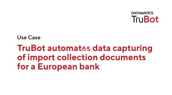 Use Case_TruBot automates data capturing of import collection documents for a European bank-1